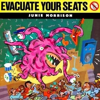 Junie Morrison - Evacuate Your Seats (1984) Junie Morrison - Evacuate Your Seats (1984)