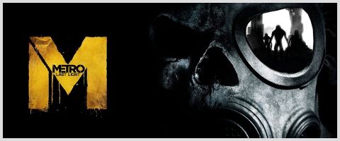 Metro: Last Light Metro: Last Light