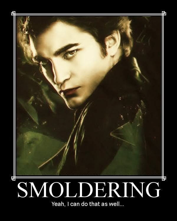 Forum Image: http://i180.photobucket.com/albums/x134/hspargo/Motivational%20Posters/Smoldering.jpg