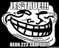 ITS-TRUE-Bean223-said-so.jpg