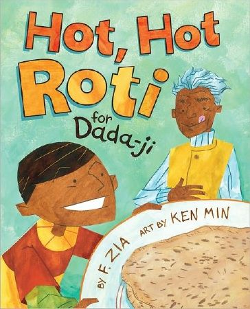 Hot, Hot Roti for Dada-ji F. Zia and Ken Min