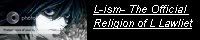 L-ism: The Official Religion of L Lawliet banner