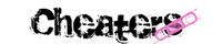 Cheaters banner